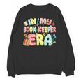 In My Book Keeper Era Librarian School Unisex Sweatshirt
