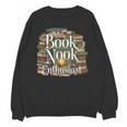 Book Nook Enthusiast Cozy Library Reader Collector Unisex Sweatshirt Book Nook Enthusiast Cozy Library Reader Collector Unisex Sweatshirt