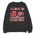 All Booked For Valentine Book Librarian Teacher Women Kids Unisex Sweatshirt All Booked For Valentine Book Librarian Teacher Women Kids Unisex Sweatshirt