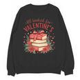 All Booked For Valentine's Book Lovers Romantic Readers Unisex Sweatshirt