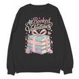All Booked For Valentines Stacked Books Unisex Sweatshirt