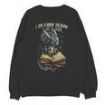 Bookish Quote I Am a Book Dragon Not a Worm Reading Book Unisex Sweatshirt Bookish Quote I Am a Book Dragon Not a Worm Reading Book Unisex Sweatshirt