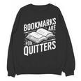 Bookmarks Quote Library Book Reader Unisex Sweatshirt