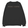 Books Coffee Unisex Sweatshirt