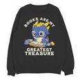 Books Are My Greatest Treasure Kawaii Dragon Reading Books Unisex Sweatshirt Books Are My Greatest Treasure Kawaii Dragon Reading Books Unisex Sweatshirt