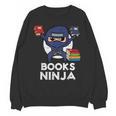 Books Ninja Read Reading Librarian Book Toddler Boys Kids Unisex Sweatshirt Books Ninja Read Reading Librarian Book Toddler Boys Kids Unisex Sweatshirt