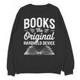 Books The Original Handheld Device Book Reading Unisex Sweatshirt