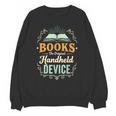Books The Original Handheld Device Unisex Sweatshirt