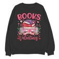 Books Are My Valentine Coquette Bow Book Flower Girl Women Unisex Sweatshirt Books Are My Valentine Coquette Bow Book Flower Girl Women Unisex Sweatshirt