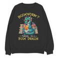 Bookworm I'm A Book Dragon Reading Books Bookish Book Lover Unisex Sweatshirt