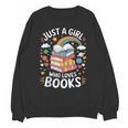 Bookworm Just A Girl Who Loves Books Unisex Sweatshirt Bookworm Just A Girl Who Loves Books Unisex Sweatshirt
