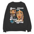 Born-To Read Forced To Work Reading Book Lover Unisex Sweatshirt