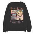 Buy Me Books And Tell Me I'm Pretty Book Lover Tee Unisex Sweatshirt Buy Me Books And Tell Me I'm Pretty Book Lover Tee Unisex Sweatshirt