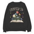 Chapter 14th Birthday Bookworm 14 Years Old For Book Lovers Unisex Sweatshirt