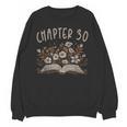 Chapter 30th Birthday Bookworm 30 Years Old For Book Lovers Unisex Sweatshirt Chapter 30th Birthday Bookworm 30 Years Old For Book Lovers Unisex Sweatshirt