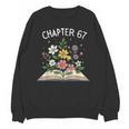 Chapter 67th Birthday Bookworm 67 Memes Book Lovers Unisex Sweatshirt