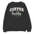 Coffee And Books i Love Them Both Unisex Sweatshirt