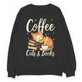 Coffee Cats And Books Lover For Women & Men Coffee Unisex Sweatshirt Coffee Cats And Books Lover For Women & Men Coffee Unisex Sweatshirt