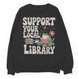 Cute Frog Support Your Local Library Librarian Book Lover Unisex Sweatshirt