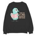 Cute Pigeon This Is My Book Character Costume For Reading Unisex Sweatshirt Cute Pigeon This Is My Book Character Costume For Reading Unisex Sweatshirt