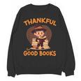 Cute Thanksgiving Teacher Librarian Thankful Reading Books Unisex Sweatshirt Cute Thanksgiving Teacher Librarian Thankful Reading Books Unisex Sweatshirt