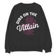 Dibs On The Villain Dark Romance Books Skeleton Morally Grey Unisex Sweatshirt