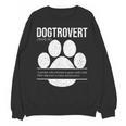 Dogtrovert Definition Introvert Dog Lover For Men Women Girls Kids Unisex Sweatshirt