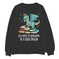 Be A Dragon Read Reading Book Librarian Men Women Kids Unisex Sweatshirt Be A Dragon Read Reading Book Librarian Men Women Kids Unisex Sweatshirt