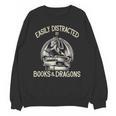 Easily Distracted By Books And Dragons Book Dragon Lover Unisex Sweatshirt Easily Distracted By Books And Dragons Book Dragon Lover Unisex Sweatshirt
