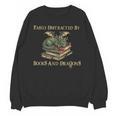 Easily Distracted By Books And Dragons Graphic Unisex Sweatshirt