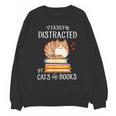 Easily Distracted By Cats And Books Reading Lover Bookish Unisex Sweatshirt