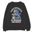 Easily Distracted By Dragons And Books Unisex Sweatshirt