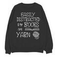 Easily Distracted By Knitting Books And Yarn Quote Reader Unisex Sweatshirt