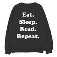 Eat Sleep Read Repeat Book Enthusiast Unisex Sweatshirt Eat Sleep Read Repeat Book Enthusiast Unisex Sweatshirt
