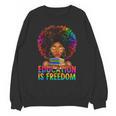 Education Is Freedom Teacher Books History Month Unisex Sweatshirt