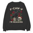F-CAW-F I'm Reading Crow Book Lover Introvert Meme Unisex Sweatshirt F-CAW-F I'm Reading Crow Book Lover Introvert Meme Unisex Sweatshirt