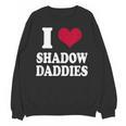 Fantasy Romantasy Book Lover I Love Heart Shadow Daddies Unisex Sweatshirt