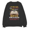 I Was Forced To Put My Book Down And Rejoin Society Book Unisex Sweatshirt
