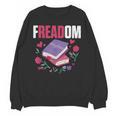 Freadom Anti Ban Books Freedom To Read Book Reading Unisex Sweatshirt Freadom Anti Ban Books Freedom To Read Book Reading Unisex Sweatshirt
