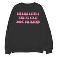 Gilbert Blythe Was My First Book Boyfriend Quote Unisex Sweatshirt