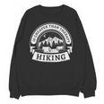 Hiking It's Cheaper Than A Therapy Introvert Shirt Unisex Sweatshirt Hiking It's Cheaper Than A Therapy Introvert Shirt Unisex Sweatshirt