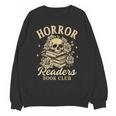 Horror Reading Spooky Vibes Bookish Horror Readers Book Club Unisex Sweatshirt