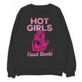 Hot Girls Read Books Cute Book Reader Women Unisex Sweatshirt Hot Girls Read Books Cute Book Reader Women Unisex Sweatshirt