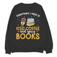 Iced Coffee And Spicy Books Iced Coffee Lover Cold Brew Unisex Sweatshirt Iced Coffee And Spicy Books Iced Coffee Lover Cold Brew Unisex Sweatshirt
