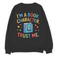 I'm a Book Character Costumes For Kids Storybook Character Unisex Sweatshirt I'm a Book Character Costumes For Kids Storybook Character Unisex Sweatshirt