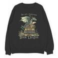 I'm Not A Bookworm I'm A Book Dragon Unisex Sweatshirt I'm Not A Bookworm I'm A Book Dragon Unisex Sweatshirt