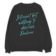 Introvert But Willing To Discuss Parkour Unisex Sweatshirt