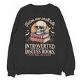 Introverted But Willing To Discuss Books Cozy Aesthetic Unisex Sweatshirt Introverted But Willing To Discuss Books Cozy Aesthetic Unisex Sweatshirt