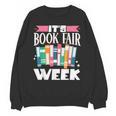 It's Book Fair Week Unisex Sweatshirt It's Book Fair Week Unisex Sweatshirt