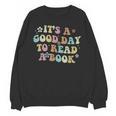 It's A Good Day To Read A Book Reading Librarian Teacher Kid Unisex Sweatshirt It's A Good Day To Read A Book Reading Librarian Teacher Kid Unisex Sweatshirt